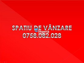 Vânzare spatiu comercial