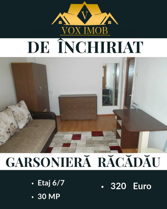 Garsoniera de inchiriat  320 Euro Zona Racadau