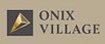 ONIX VILLAGE